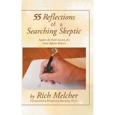 (영문도서) 55 Reflections of a Searching Skeptic: Explore the Faith Journey of a Poetic Bi... Hardcover, Infusedmedia, English, 9781685060497