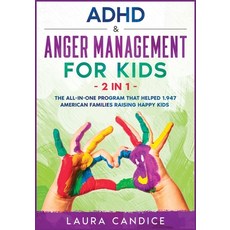 ADHD & Anger Management for Kids [2 in 1]: The All-In-One Program that Helped 1.947 American Familie... Paperback, Moon and Mango, English, 9781802240597