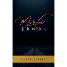 (영문도서) My World - Jadens Story Paperback, T.a Rainford, English, 9798227691477