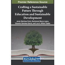 (英文圖書)Crafting a Sustainable Future Through Education and Sustainable Development 精裝版, IGI Global, 英文