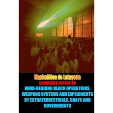 (영문도서)Condensed Report: Black Operations Weapons Systems Experiments by Extraterrest... Paperback, Lulu.com, English, 9781105107573