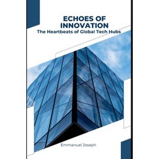 (영문도서) Innovators Abroad: Adventures from the World's Leading Tech Hubs Paperback, Emmanuel Joseph, English, 9782021015539