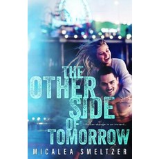 (영문도서)The Other Side of Tomorrow Paperback, Createspace Independent Pub..., English, 9781720907916