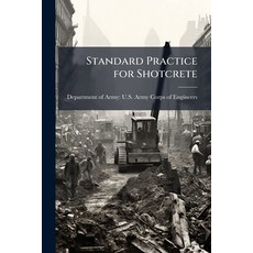 (英文圖書)Standard Practice for Shotcrete 平裝版, Hutson Street Press, 英文