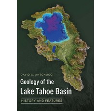 (영문도서) Geology of the Lake Tahoe Basin: History and Features Paperback, America Through Time, English, 9781625451200