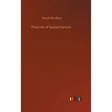 Prescott of Saskatchewan Hardcover, Outlook Verlag