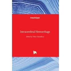 (영문도서) Intracerebral Hemorrhage Hardcover, Intechopen, English, 9789535117223