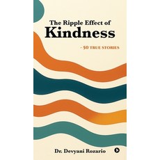 (英文圖書)The Ripple Effect of Kindness: -50 True Stories 精裝版, Notion Press, 英文