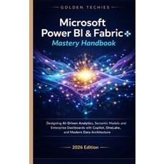 (英文圖書)Microsoft Power Bi & Fabric Mastery Handbook: Designing Ai-Driven Analytics Sem... 平裝版, Independently Published, 英文