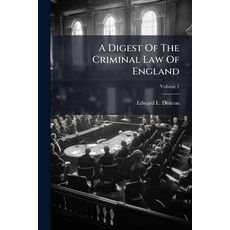 (英文圖書)A Digest Of The Criminal Law Of England: As Altered By The Recent Statutes For T... 平裝版, Nabu Press, English, Paperback