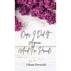(영문도서) Oops I Did It Again (And I'm Proud) Hardcover, Creative Arts Management Ou, English, 9783690850872