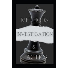 (영문도서) Investigation Methods And Tactics Paperback, Independently Published, English, 9798332299001