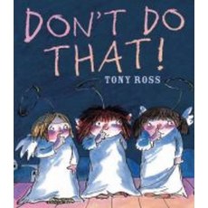 Don't Do That!, Andersen Press