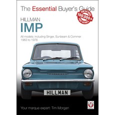 (영문도서) Hillman Imp: All Models of the Hillman Imp Sunbeam Stiletto Singer Chamois Hillman Husky &... Paperback, Veloce Publishing, English, 9781787110090