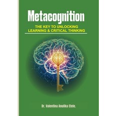 (영문도서)Metacognition: The Key to Unlocking Learning & Critical Thinking Paperback, Independently Published, English, 9798180541048