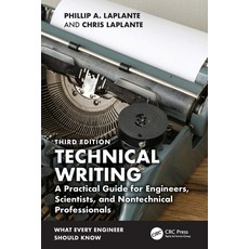 (英文圖書)Technical Writing: A Practical Guide for Engineers Scientists and Nontechnical... 平裝版, CRC Press, 英文