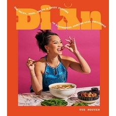 (영문도서) Di an: The Salty Sour Sweet and Spicy Flavors of Vietnamese Cooking with Twaydabae (a Cookb... Hardcover, S&s/Simon Element, English, 9781668003800