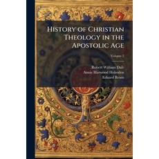 (英文圖書)History of Christian Theology in the Apostolic Age 平裝版, Hutson Street Press, 英文