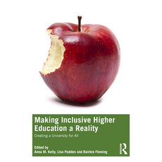 (영문도서)Making Inclusive Higher Education a Reality: Creating a University for All Paperback, English, 9781032182599 English, 9781032182599