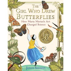 The Girl Who Drew Butterflies: How Maria Merian's Art Changed Science, 기본