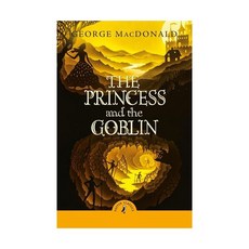 영문 영어 유아 도서 The Princess and the Goblin Puffin Classics Paperback 영국판 1558627, 영문 영어 유아 도서 The Princess and t