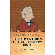 (영문도서) The Adventures of Huckleberry Finn Hardcover, Lushena Books, English, 9798890967992
