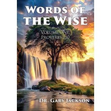 (英文圖書)Words of the Wise: Volume One Proverbs 1-10 平裝版, Faithful Life Publishers, 英文