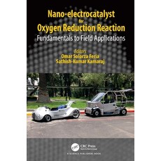 (영문도서)Nano-electrocatalyst for Oxygen Reduction Reaction: Fundamentals to Field Applic... Paperback, CRC Press, English, 9781032370187