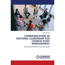 (英文圖書)Communication in Pastoral Leadership for Church Staff Management 平裝版, LAP Lambert Academic Publis..., 英文
