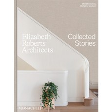 (영문도서) Elizabeth Roberts Architects Hardcover, Monacelli Press, English, 9781580935869