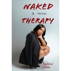 (영문도서)Naked Therapy Paperback, Natori Pitts, English, 9798218857431