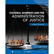 (영문도서) Cultural Diversity and the Administration of Justice: A Brief Reader Paperback, Cognella Academic Publishing, English, 9798823329217