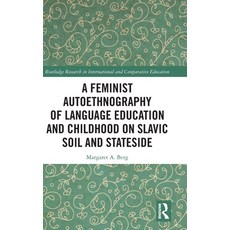 (英文圖書)A Feminist Autoethnography of Language Education and Childhood on Slavic Soil an... 精裝版, Routledge, 英文