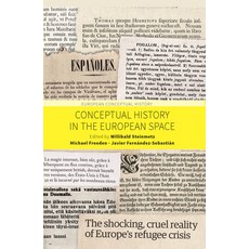 Conceptual History in the European Space:, Berghahn Books, English, 9781789204940