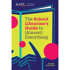 (英文圖書)The School Librarian's Guide to (Almost) Everything 平裝版, 英文, ALA Editions