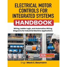 (영문도서)Electrical Motor Controls for Integrated Systems Handbook: Wiring Ladder Logic ... Paperback, Independently Published, English, 9798189146909