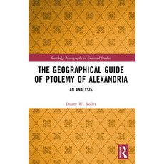 (영문도서) The Geographical Guide of Ptolemy of Alexandria: An Analysis Paperback, Routledge, English, 9781032164427
