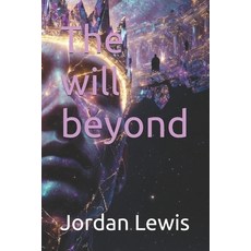 (英文圖書)The will beyond 平裝版, Independently Published, 英文