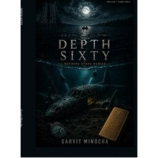 (英文圖書)Depth Sixty: Nothing Stays Buried 精裝版, Notion Press, 英文