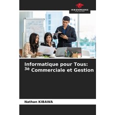 (英文圖書)Informatique pour Tous： 3è Commerciale et Gestion 平裝版, Our Knowledge Publishing, 英文