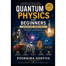 (영문도서)Quantum Physics for Beginners: An Indian Perspective: From Everyday Indian Analo... Paperback, Independently Published, English, 9798184864297