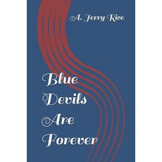 (영문도서) Blue Devils Are Forever Paperback, Independently Published, English, 9798339557746