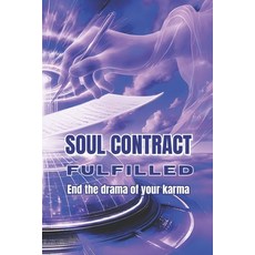 (英文圖書)Soul Contract Fulfilled: End the drama of your karma 平裝版, Independently Published, 英文
