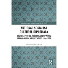 (英文圖書)National Socialist Cultural Diplomacy: Culture Politics and Comradeship at the... 精裝版, Routledge, 英文