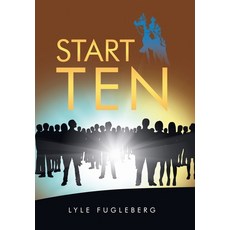 (영문도서) Start Ten Hardcover, iUniverse, English, 9781663269461