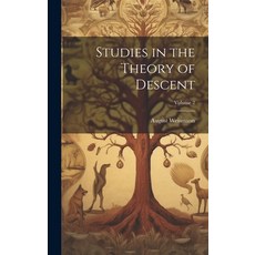 (영문도서) Studies in the Theory of Descent; Volume 2 Hardcover, Legare Street Press, English, 9781020069970