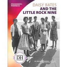 Daisy Bates and the Little Rock Nine Library Binding, Abdo Publishing, English, 9781532117688