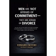 (영문도서)Men Are Not Afraid of Commitment: Why Modern Marriage Divorce Laws and Uneven... Paperback, Independently Published, English, 9798250942829 Independently Published, English, 9798250942829