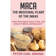 (영문도서)Maca - The Medicinal Plant of the Inkas Paperback, Notion Press, English, 9781685545239