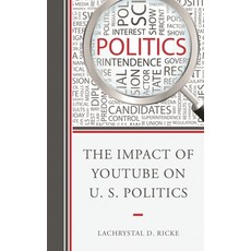 (英文圖書)Impact of YouTube on U.S. Politics 平裝版, Lexington Books, 英文